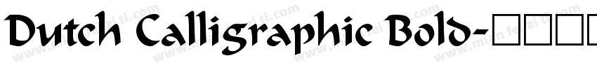 Dutch Calligraphic Bold字体转换